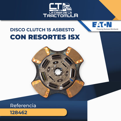 DISCO CLUTCH 15  ASBESTO CON RESORTES ISX